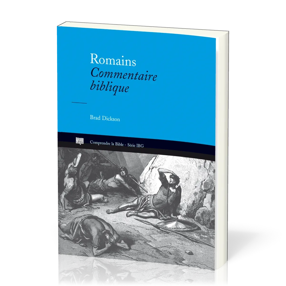 ROMAINS - COMMENTAIRE BIBLIQUE