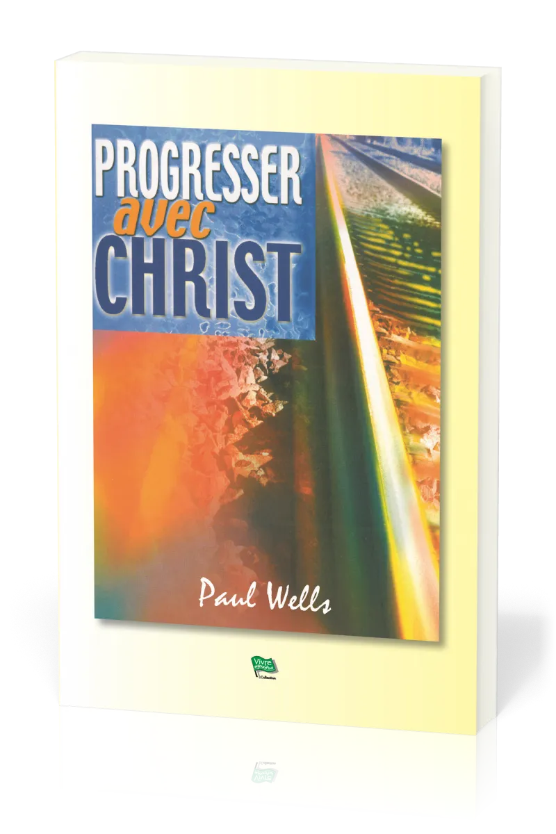 PROGRESSER AVEC CHRIST