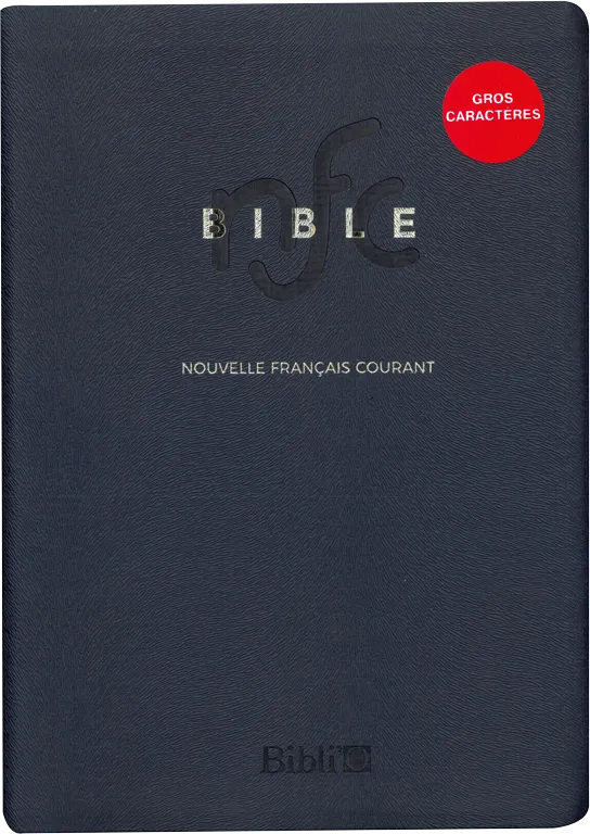 BIBLE NFC SEMI-RIGIDE GROS CARACTERES TRANCHE OR SANS DEUTEROCANONIQUE