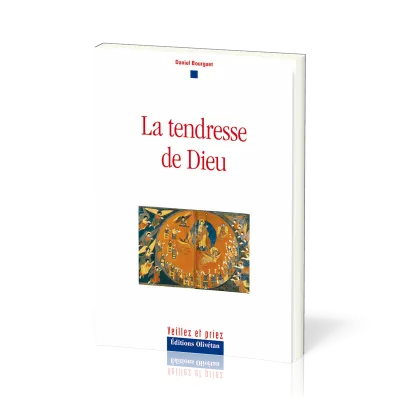 TENDRESSE DE DIEU (LA) - NELLE EDITION