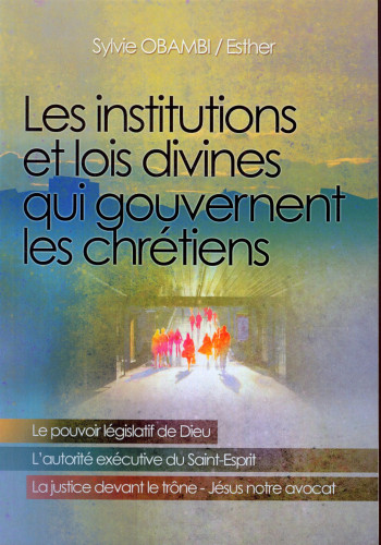 INSTITUTIONS ET LES LOIS DIVINES