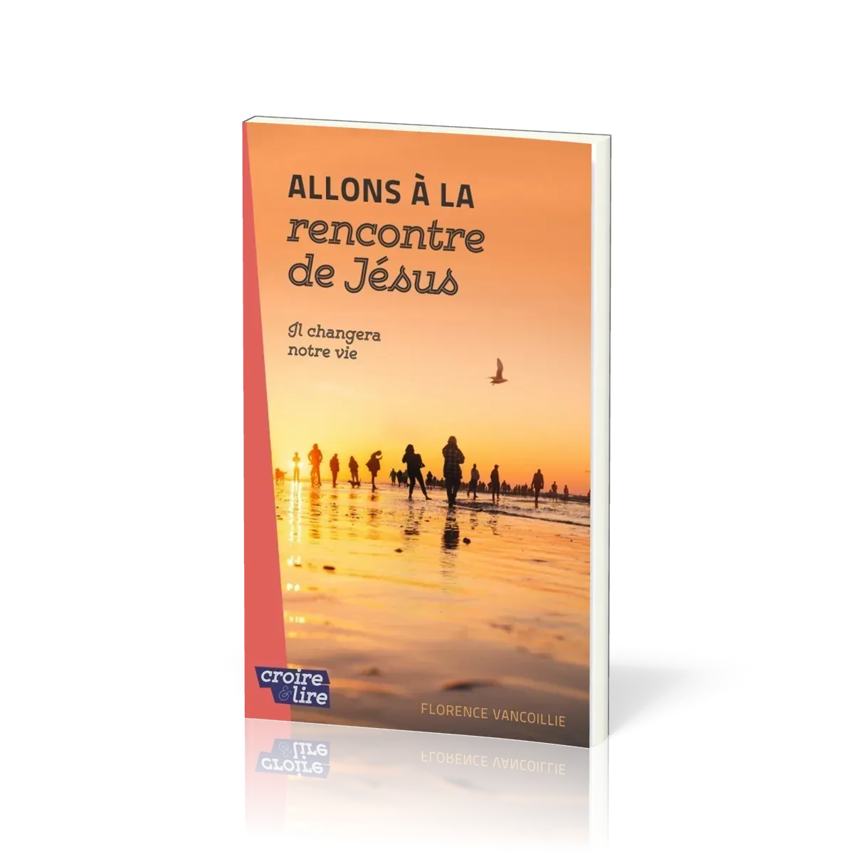 ALLONS A LA RENCONTRE DE JESUS