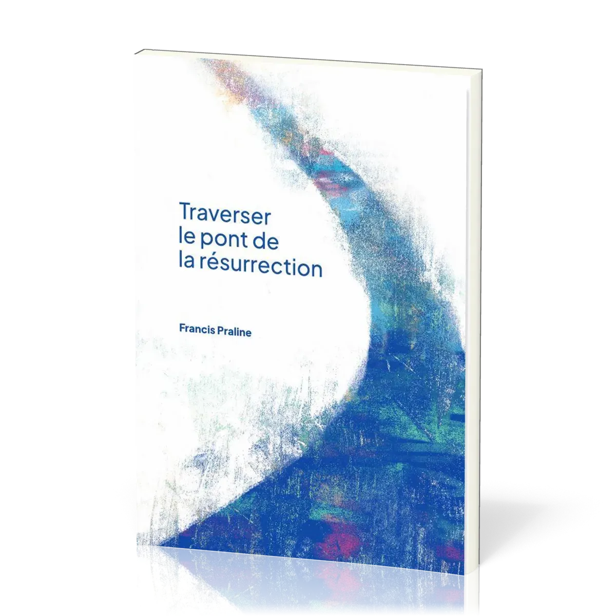 TRAVERSER LE PONT DE LA RESURRECTION