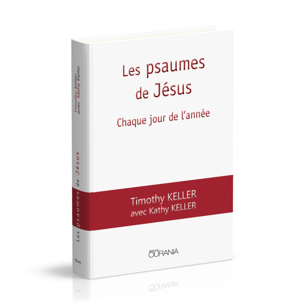 PSAUMES DE JESUS (LES) - CHAQUE JOUR DE L'ANNEE