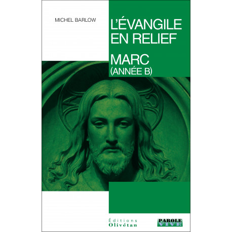 EVANGILE EN RELIEF - MARC