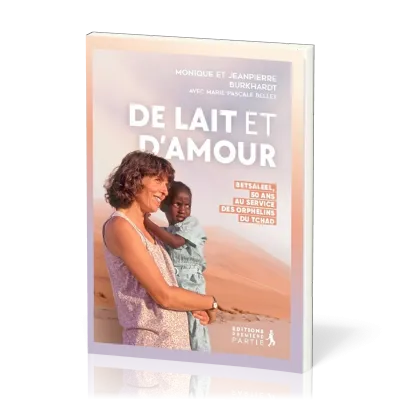 DE LAIT ET D'AMOUR