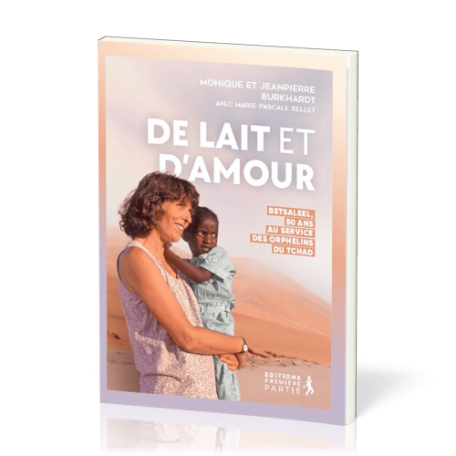 DE LAIT ET D'AMOUR