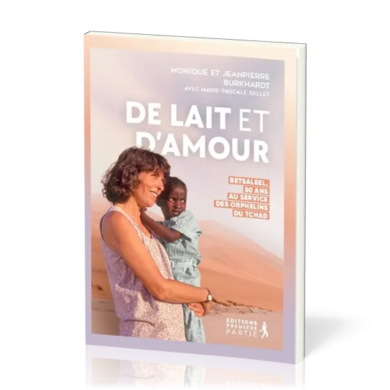 DE LAIT ET D'AMOUR
