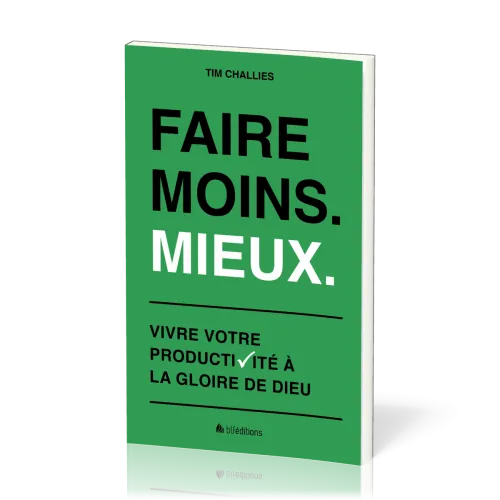 FAIRE MOINS, MIEUX