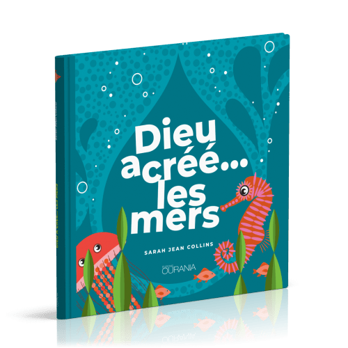 DIEU A CREE....LES MERS
