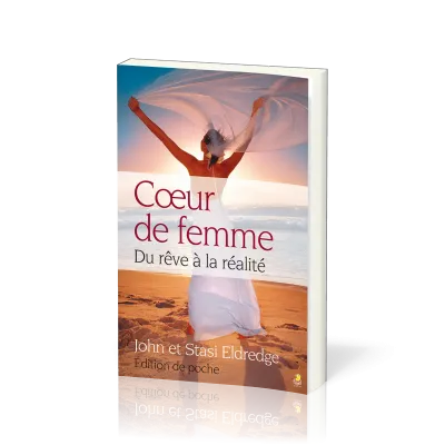 COEUR DE FEMME - DU REVE A LA REALITE POCHE