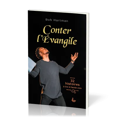 CONTER L'EVANGILE - 32 HISTOIRES A LIRE A HAUTE VOIX