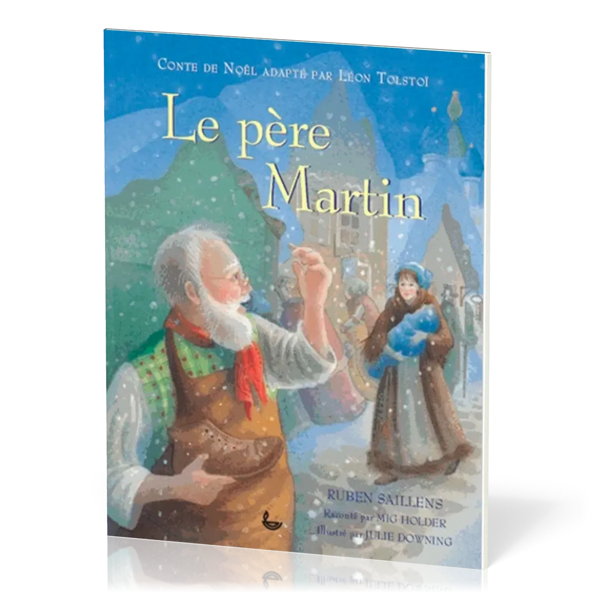PERE MARTIN (LE) ADAPTE PAR L. TOLSTOI NVLLE EDITION