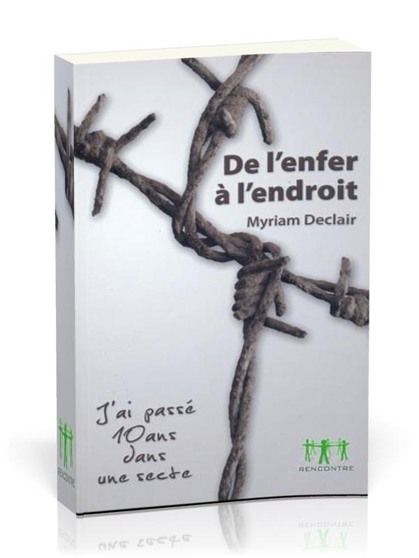 DE L'ENFER A L'ENDROIT